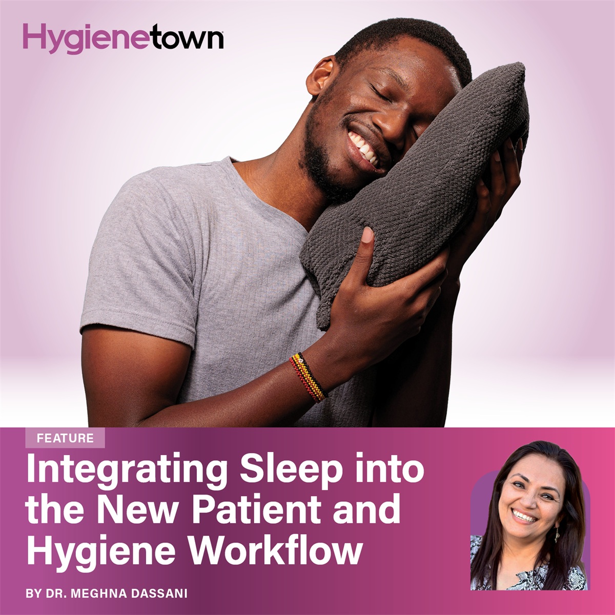 Integrating Sleep into the New Patient and Hygiene Workflow