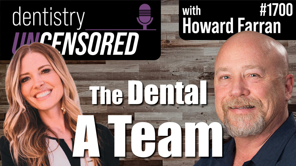 1700 Kiera Dent : Dentistry Uncensored with Howard Farran