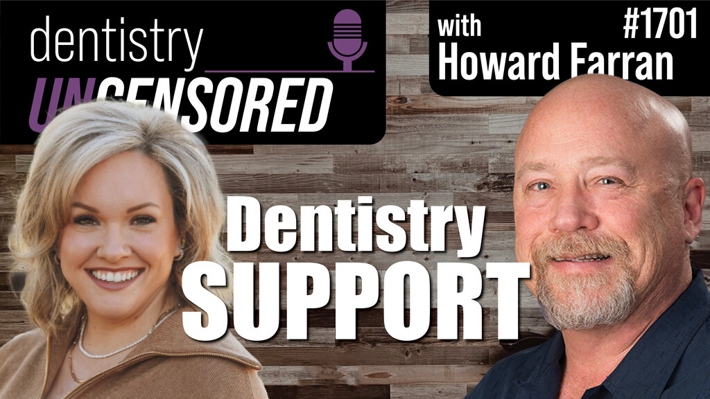 1701 Sarah Beth Herman : Dentistry Uncensored with Howard Farran